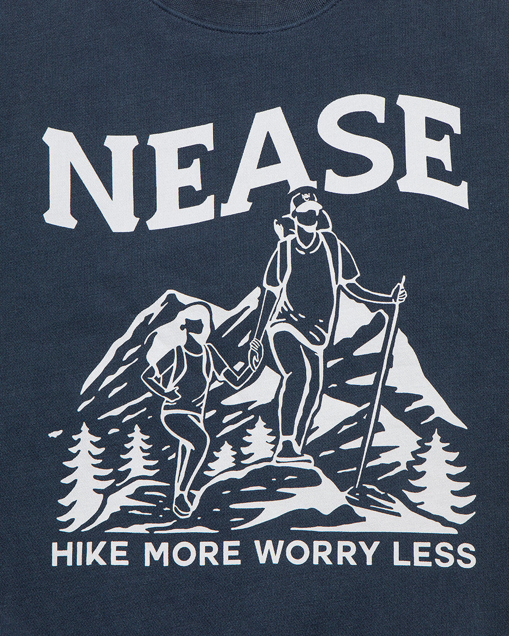 NEASE Hike more worry less sweatshirt